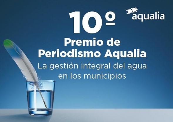 Últimos días para participar en el 10° Premio de Periodismo Aqualia, que duplica su premio en esta edición